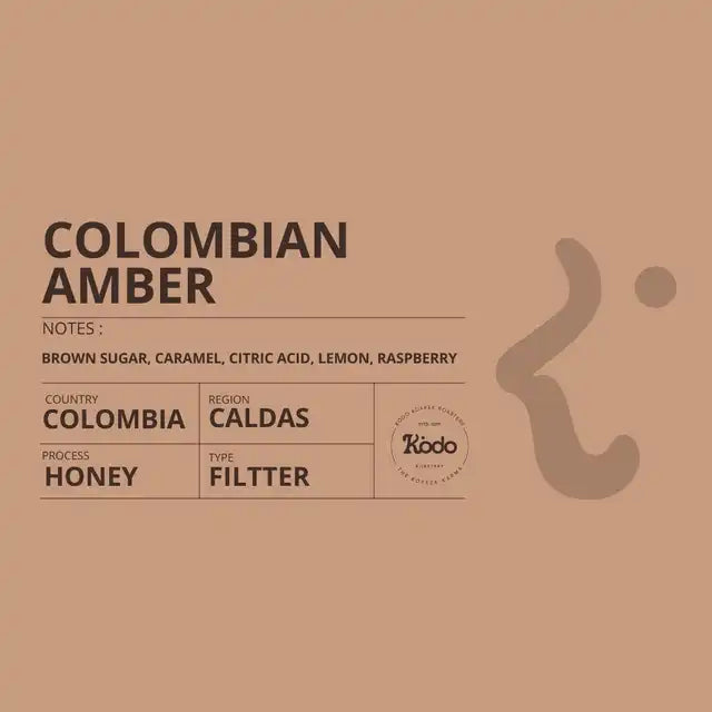 KODO Roastery-Amber  Colombian 250 g Filter